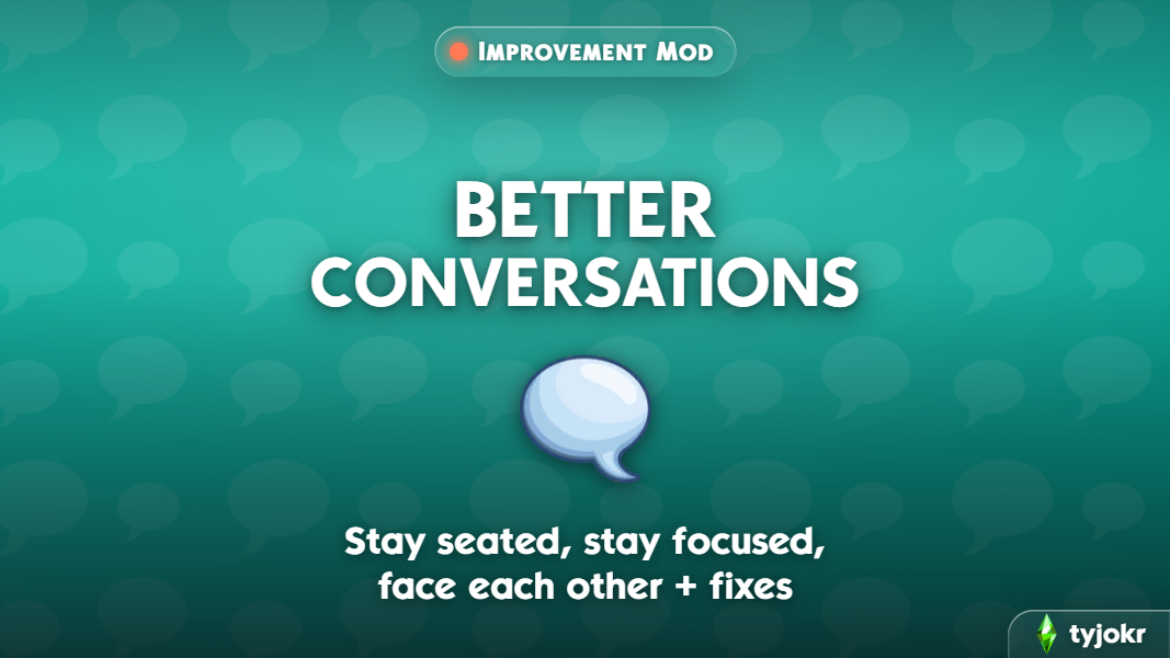 Preview image 1 for New Mod: Better Conversations by TYJOKR.