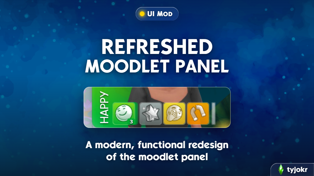 Preview image 1 for Public Release: Refreshed Moodlet Panel by TYJOKR.